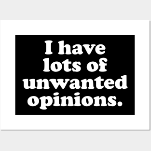 Unwanted Opinions. Posters and Art